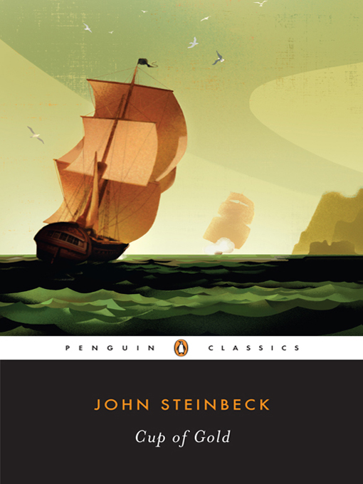Title details for Cup of Gold by John Steinbeck - Wait list